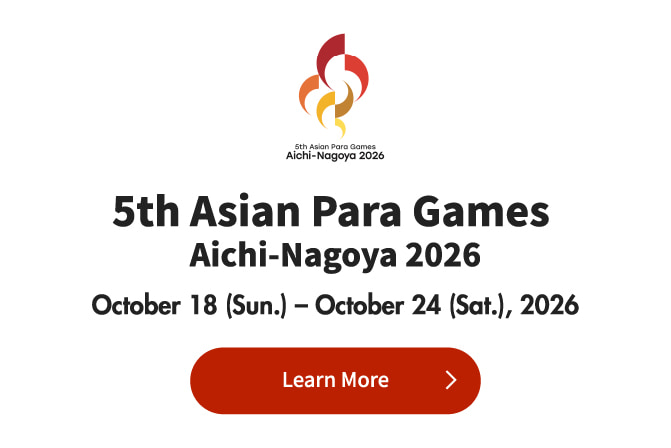 Aichi-Nagoya 2026
Asian Para Games