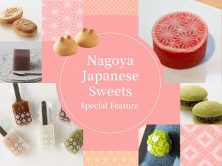 Nagoya Japanese Sweets Special Feature