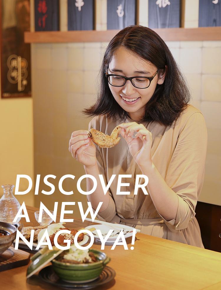 DISCOVER A NEW NAGOYA!