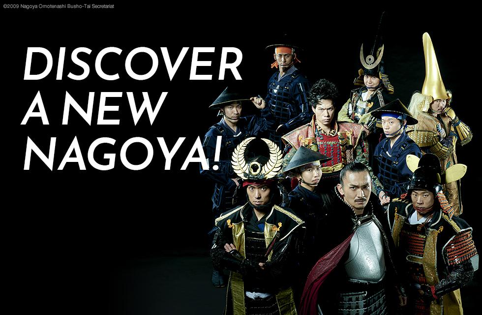 DISCOVER A NEW NAGOYA!