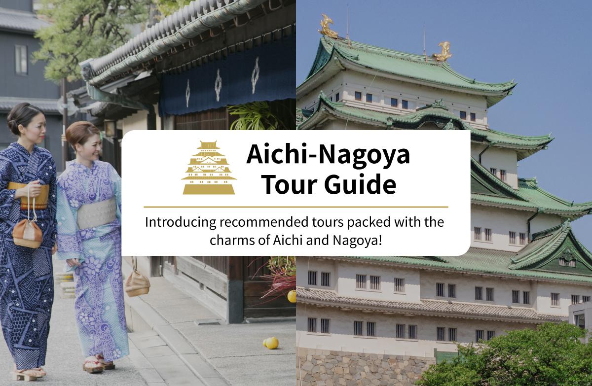 Aichi-Nagoya Tour Guide