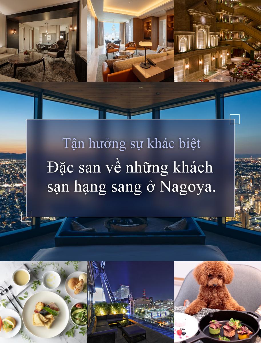 Đặc san về những khách sạn hạng sang ở Nagoya.